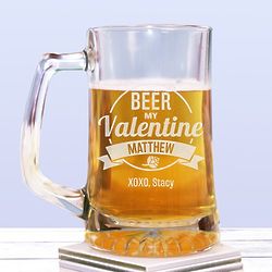 Personalized Beer My Valentine Glass Stein