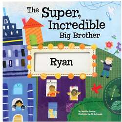 Super Incredible Big Brother Personalized Book