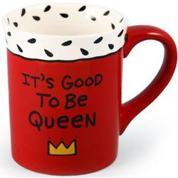 It's Good to Be Queen Ceramic Mug