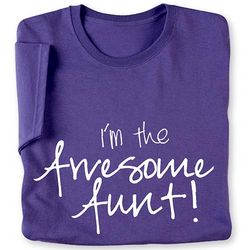 I'm the Awesome Aunt T-Shirt