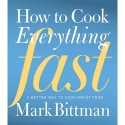 How to Cook Everything Fast Book