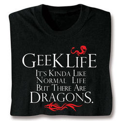 Geek Life T-Shirt