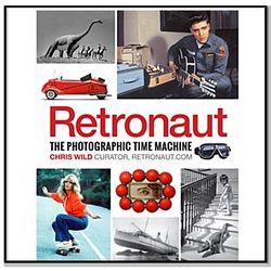 Retronaut Photographic Time Machine Book