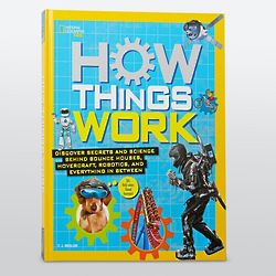 How Things Work: Unplugged, Unraveled, and Revealed Book