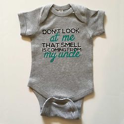 Don't Look at Me, It Was Uncle Baby Bodysuit