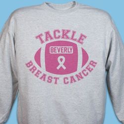 Personalized Tackle Breast Cancer Sweatshirt