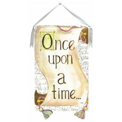 Once Upon a Time Wall Hanging
