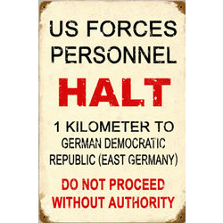 US Forces Halt Metal Sign
