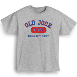 Old Jock Still Got Game T-Shirt