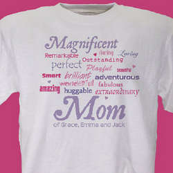 Magnificent Mom Personalized Mother's Day T-Shirt
