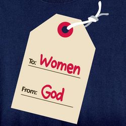 To Women from God T-Shirt