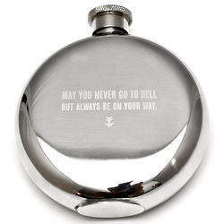 May You Never Go To Hell But Always Be On Your Way Flask