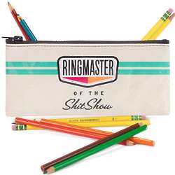 Ringmaster Of The Sh*tshow Pencil Case