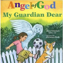 Angel of God My Guardian Dear Children's Book