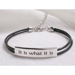 "It Is What It Is" Stainless Steel and Leather Bracelet