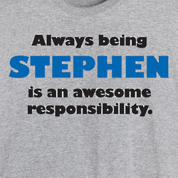 Custom Name Awesome Responsibility T-Shirt