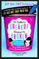 It's Called a Breakup Because It's Broken Girl's Break-Up Book