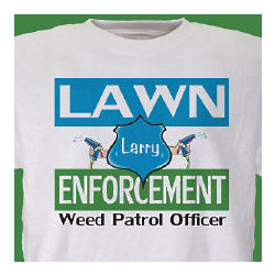 Personalized Lawn Enforcement Personalized T-Shirt