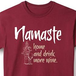 Namaste Home Wine T-Shirt