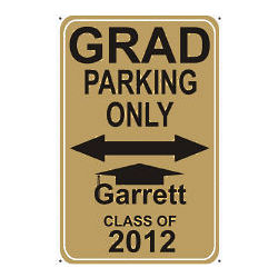 Personalized Grad Parking Only Metal Wall Sign
