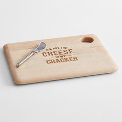 Personalized You Are the Cheese to My Cracker Cheese Board