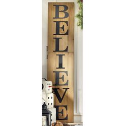 Believe Tall Sign