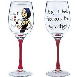 I Look Fabulous Party Girl Wine Glass