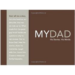 My Dad: His Story, His Words Journal