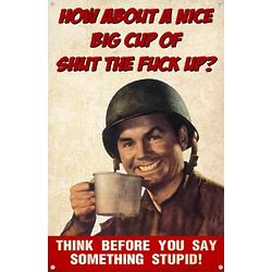 cup nice military metal sign findgift