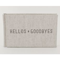 Hellos and Goodbyes Linen Guest Book