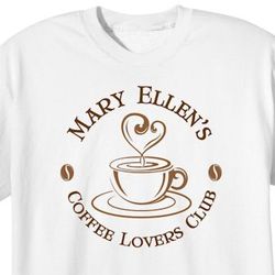 Personalized Coffee Lovers Club Tee