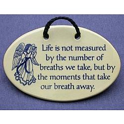 The Moments that Take Your Breath Away Ceramic Plaque