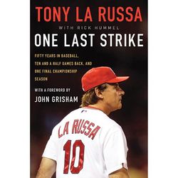 One Last Strike: A St. Louis Cardinals Memoir