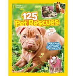 125 Pet Rescues: From Pound to Palace Book