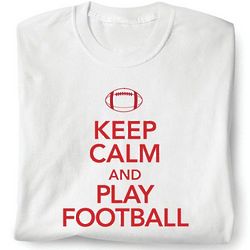Keep Calm and Play Football Shirt