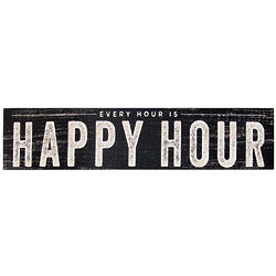 Every Hour Is Happy Hour Sign
