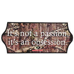 Mossy Oak Break Up Infinity Not a Passion, an Obsession Plaque
