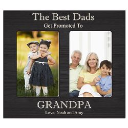 Best Dads Get Promoted to Grandpa Personalized Double Photo Frame