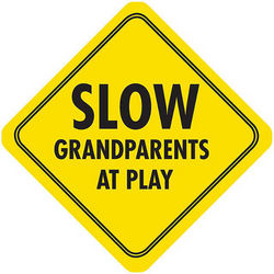 Slow Grandparents at Play Street Crossing Sign