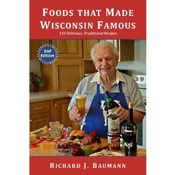Foods That Made Wisconsin Famous Book