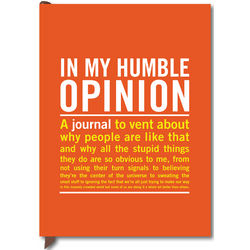 In My Humble Opinion Guided Journal
