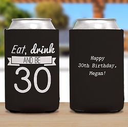 Eat, Drink, and Be Personalized Birthday Koozie