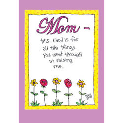 Mom Went Thru Funny Mother's Day Greeting Card
