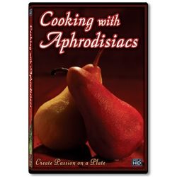 Cooking with Aphrodisiacs DVD