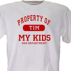 Property of My Kids Father's Day Personalized T-Shirt