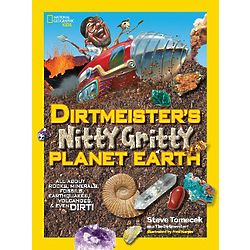 Dirtmeister's Nitty Gritty Planet Earth Book