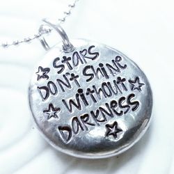 Stars Don't Shine Without Darkness Courage Necklace