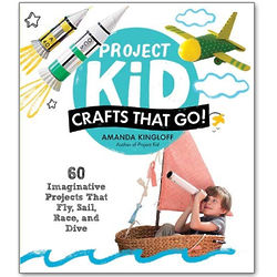 Project Kid: Crafts That Go! Book