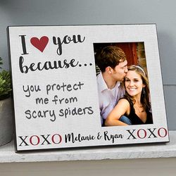 I Love You Because... Personalized Message Picture Frame