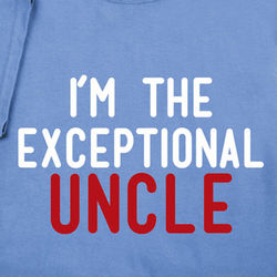 I'm the Exceptional Uncle T-Shirt
